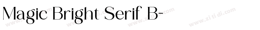 Magic Bright Serif B字体转换 Magic Bright Serif B字体转换